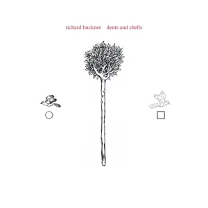 Richard Buckner - Dents and Shells