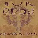 Richard Buckner - Our Blood