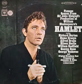 Richard Burton - Famous Scenes From Sir John Gielgud's Production Of William Shakespeare's Hamlet