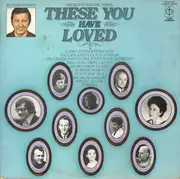 LP - Richard Baker - Presents: These You Have Loved (Volume Three)