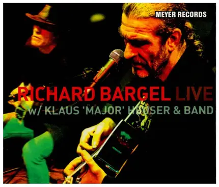 Richard Bargel W/ Klaus Heuser - Live