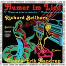 CD - Ravel, Wolf a.o. - Humor Im Lied (L' Humour Dans La Mélodie / Humorous Songs)