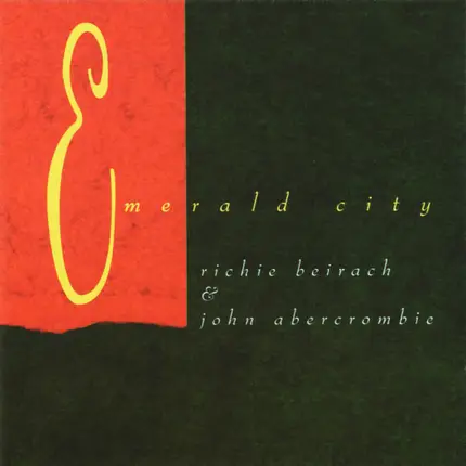 Richard Beirach & John Abercrombie - Emerald City