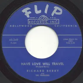 Richard Berry - Have Love Will Travel / No Room
