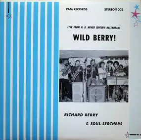 Richard Berry - Wild Berry! - Live From H.D. Hover Century Restaurant