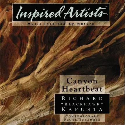 Richard "Blackhawk" Kapusta - Canyon Heartbeat