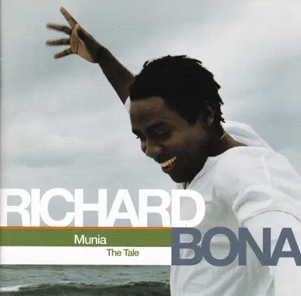 Richard Bona - Munia / The Tale