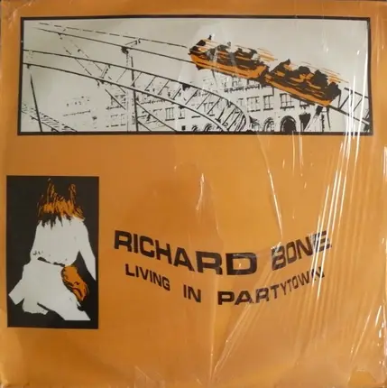 Richard Bone - Living In Partytown
