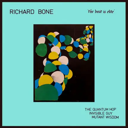 Richard Bone - The Beat Is Elite