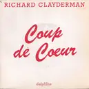7inch Vinyl Single - Richard Clayderman - Coup De Coeur