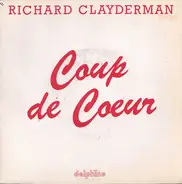 Richard Clayderman - Coup De Coeur