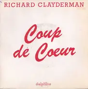 Richard Clayderman - Coup De Coeur