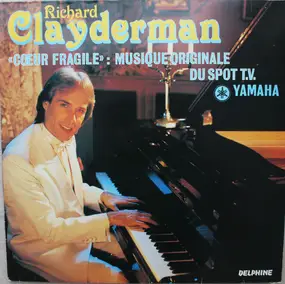 Richard Clayderman - Coeur Fragile
