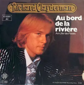 Richard Clayderman - Au Bord De La Rivière / Les Fleurs Sauvages