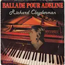 7inch Vinyl Single - Richard Clayderman - Ballade Pour Adeline