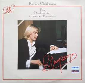 Richard Clayderman - Ein Dankeschön all meinen Freunden