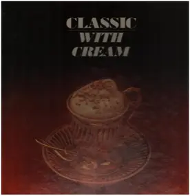 Richard Clayderman - Classic with Cream