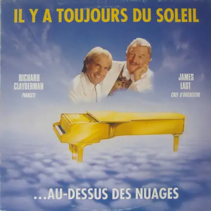 Richard Clayderman & James Last - Il Y A Toujours Du Soleil ...Au-Dessus Des Nuages