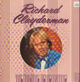 Richard Clayderman - Sanfte Piano-Klänge  / Mélodies nostalgiques