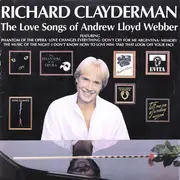 LP - Richard Clayderman - The Love Songs Of Andrew Lloyd Webber