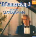 LP - Richard Clayderman - Träumereien 3 - Die Schönsten Melodien Von Richard Clayderman
