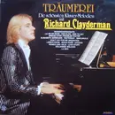 LP - Richard Clayderman - Träumereien • Die Schönsten Klavier-Melodien Mit Richard Clayderman