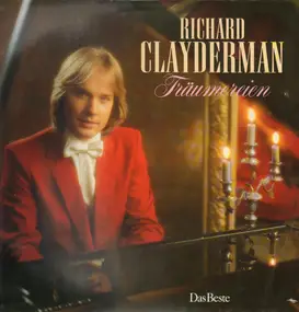 Richard Clayderman - Träumereien (Richard Clayderman Mit Seinen Schönsten Klaviermelodien)