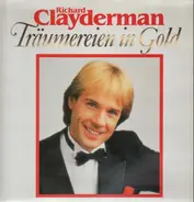 Richard Clayderman - Träumereien In Gold