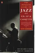 Richard Cook / Brian Morton - The Penguin Guide to Jazz On CD, Lp And Cassette