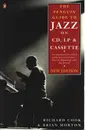 Paperback - Richard Cook / Brian Morton - The Penguin Guide to Jazz On CD, Lp And Cassette