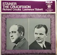 Richard Crooks , Lawrence Tibbett With Trinity Choir , Mark Andrews - The Crucifixion