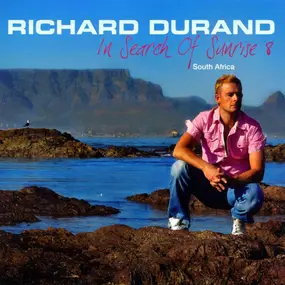 richard durand - In Search Of Sunrise 8 - South Africa