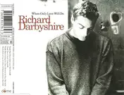 Richard Darbyshire - When Only Love Will Do