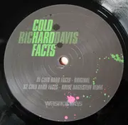 12inch Vinyl Single - Richard Davis - Cold Hard Facts (remixes )