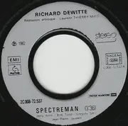 7inch Vinyl Single - Richard Dewitte - Spectreman (Musique Du Feuilleton A2)