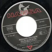 7inch Vinyl Single - Richard Deutsch - Jeanny Ist Fort / Hey Du, Ich Bin So Frei