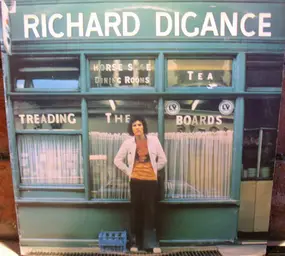 Richard Digance - Treading the Boards