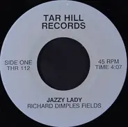 Richard 'Dimples' Fields / Hot Chocolate - Jazzy Lady / Chances