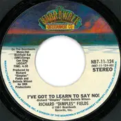 Richard 'Dimples' Fields - I've Got To Learn To Say No