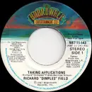 7inch Vinyl Single - Richard 'Dimples' Fields - Taking Applications