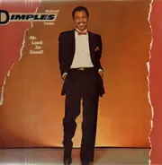 Richard 'Dimples' Fields - Mr. Look So Good!