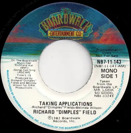 Richard 'Dimples' Fields - Taking Applications
