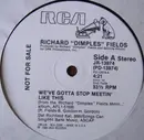 12inch Vinyl Single - Richard 'Dimples' Fields - We've Gotta Stop Meetin' Like This - Promo