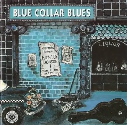 Richard Dobson - Blue Collar Blues