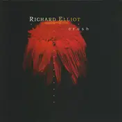 Richard Elliot - Crush