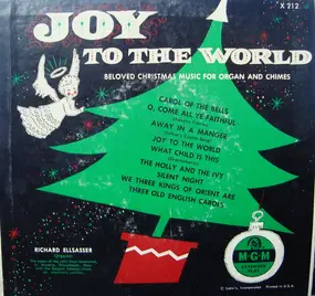 Richard Ellsasser - Joy To The World Beloved Christmas Music For Organ And Chimes