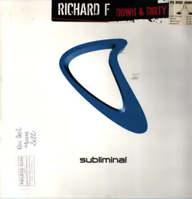 Richard F - DOWN & DIRTY