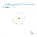 12inch Vinyl Single - Richard F. Feat. Samantha Stocks - Let The Sunshine Thru
