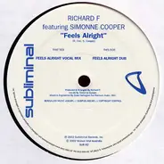 Richard F. Featuring Simonne Cooper - Feels Alright