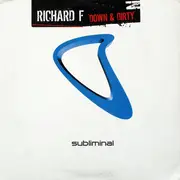 12inch Vinyl Single - Richard F. - Down & Dirty
